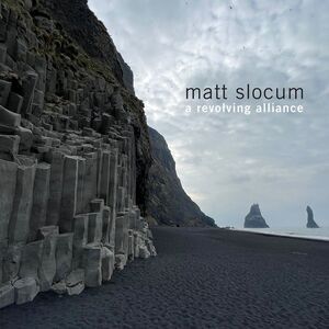 Matt Slocum - A Revolving Alliance  CD